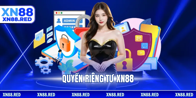 Quyền riêng tư XN88